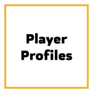 Player Profiles